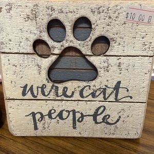 We are cat people box sign